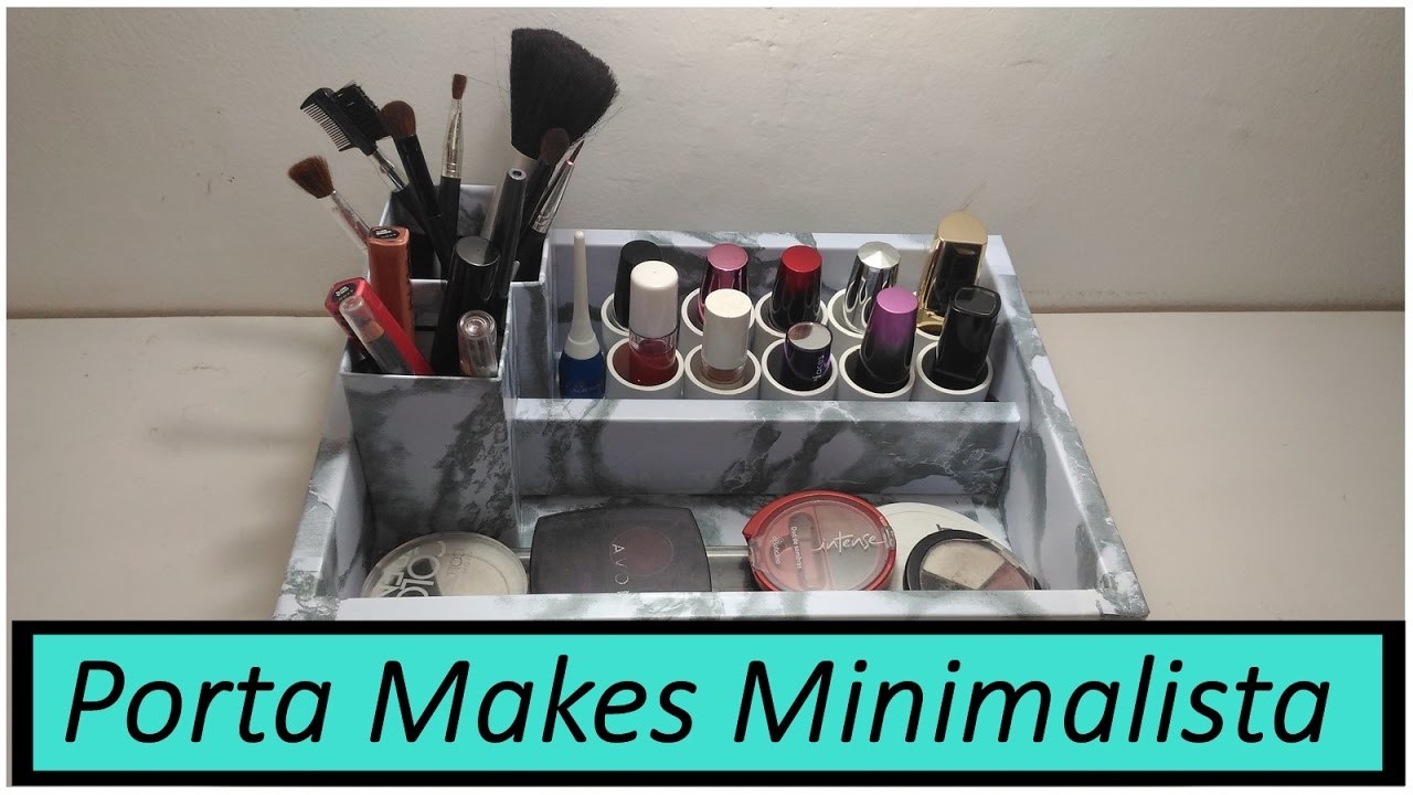 #17 DIY: Porta Makes Minimalista por Nathi Ferreira #vidadepanda #minimalista #portamakes