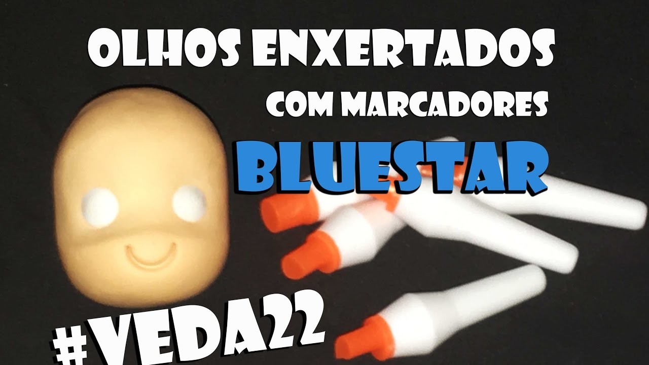 DIY Olhos enxertados com marcadores Bluestar #VEDA22 - Neuma Gonçalves
