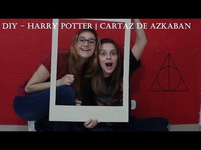 DIY - Harry Potter | Cartaz de Azkaban