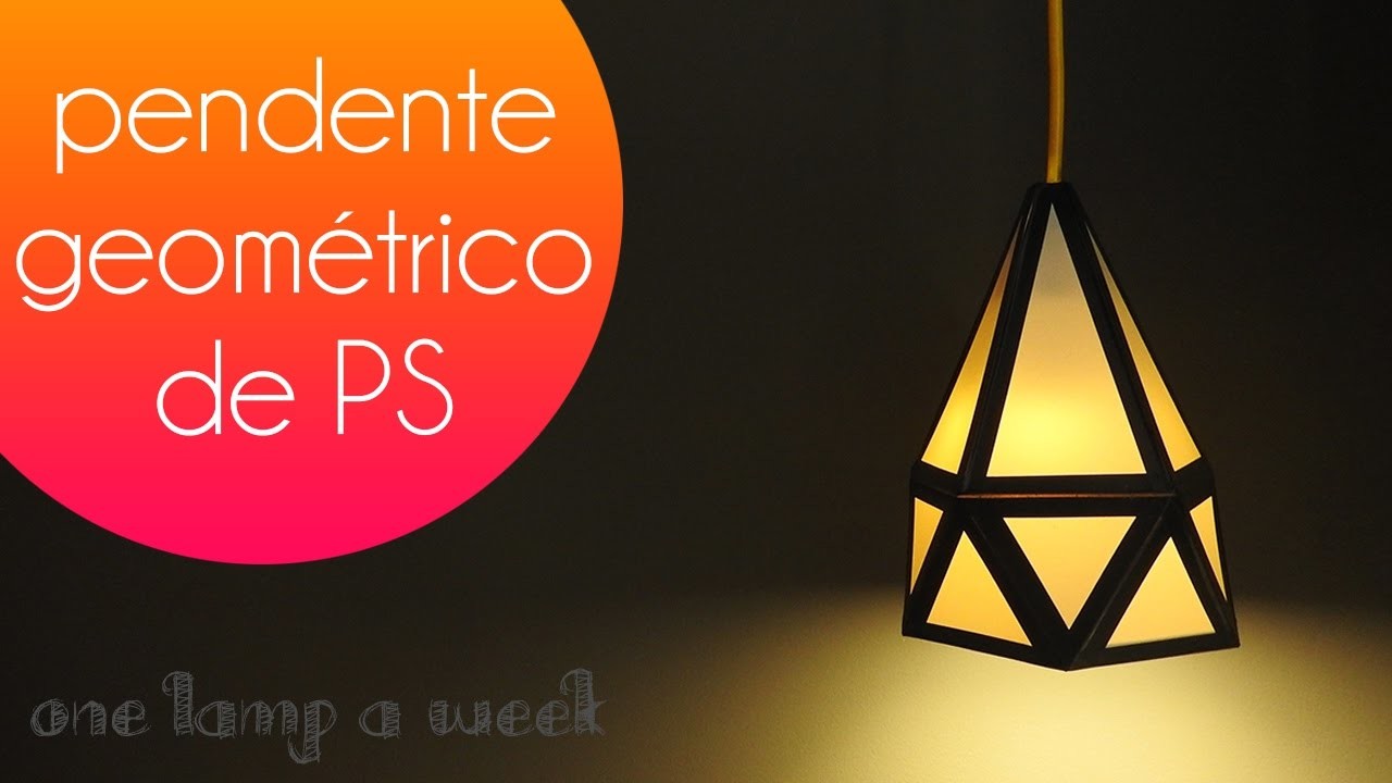 DIY Luminária pendente geométrica | one lamp a week #20