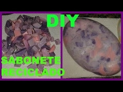 DIY:Como reutilizar as sobras do sabonete+Resultado:Deu certo?