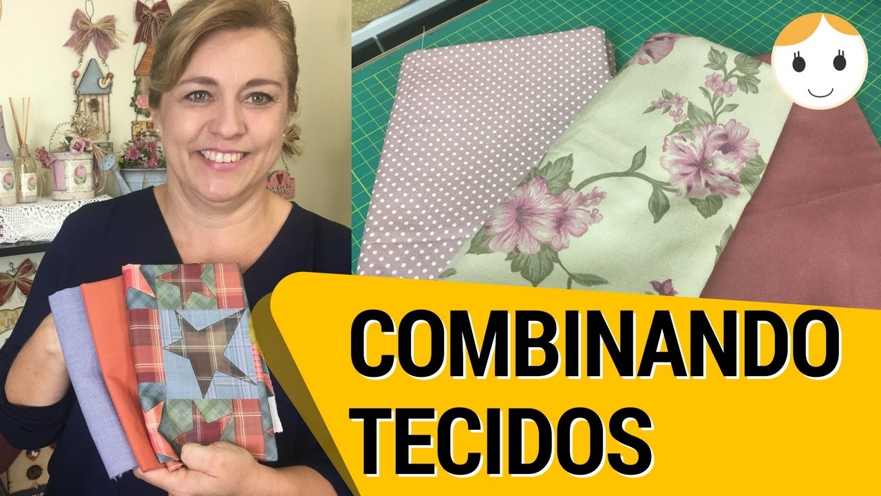 COMO COMBINAR TECIDOS E CORES: COSTURA E PATCHWORK | DIY | DRICA TV | SEGUNDAS E QUINTAS