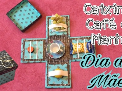 DIY Dia das Mães - Caixinha de café da manhã