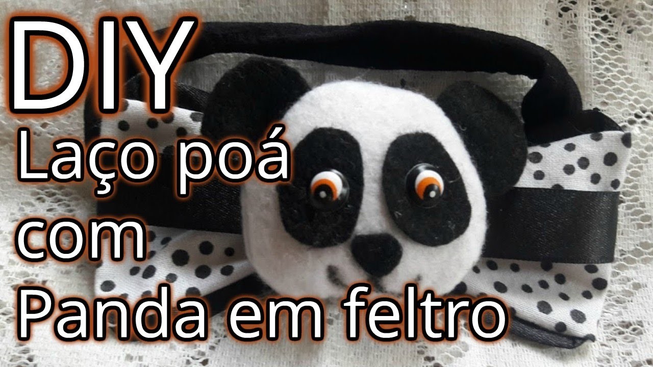 DIY Laço poá com urso panda em feltro