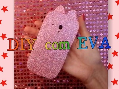 ♥DIY♥Phone Case de Gato kawaii com EVA♥