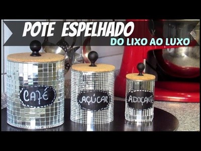 DIY| POTE ESPELHADO DO LIXO AO LUXO | DIA DAS  MÃES |#HOMEEDECORA