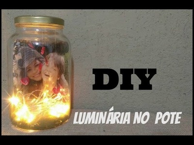DIY | POTE LUMINÁRIA | DO LIXO AO LUXO | LETICIA ARTES
