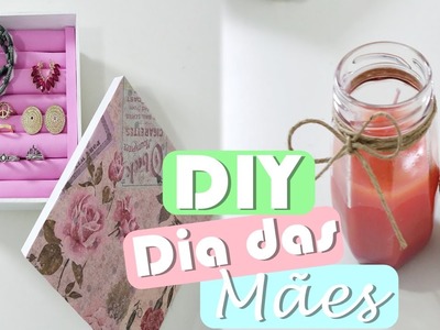 DIY: Presente para o dia das mães | DIY MOTHER'S DAY GIFT IDEAS