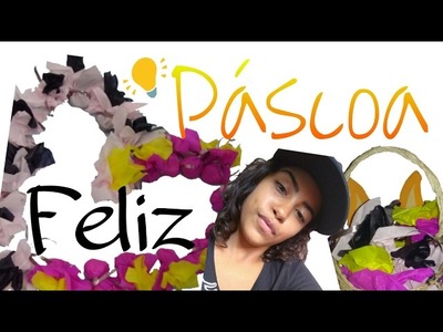 DIY para  Páscoa (Atrasado)