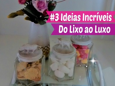 #3 Ideias Incríveis do Lixo ao Luxo Carla Oliveira