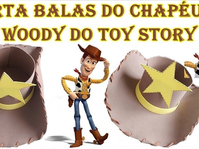 DIY - Como fazer Porta Balas do chapéu do Andy do Toy Story