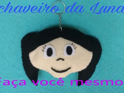 Lembrancinha de chaveiro do show dá Luna em feltro
