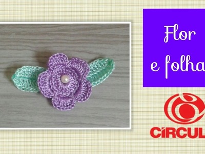 Versão destros: Flor lilás e folha para aplicação em crochê # Elisa Crochê