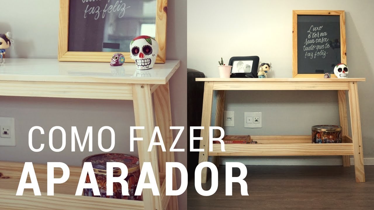 COMO FAZER APARADOR DE MADEIRA - DIY (mesa lateral) | DE APÊ NOVO
