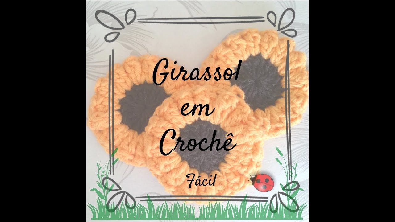 Girassol em crochê 簡単かぎ針編みひまわりПодсолнечник в легкой вязания крючком   Sunflower in easy crochet