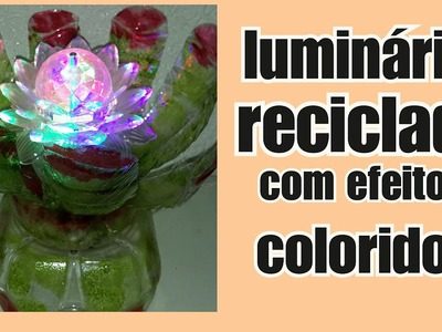 Luminária  RECICLADA  com efeito colorido #Artesanato#reciclagem