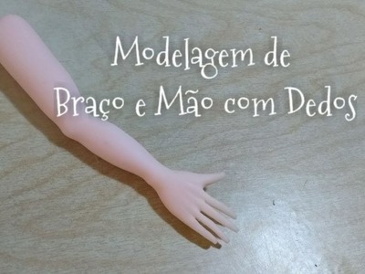 Modelagem de Braço e Mão com dedos #CanalAuladeBiscuit