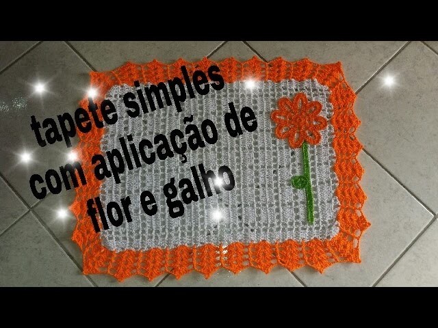 Tapete fácil com aplicação de flor e galho