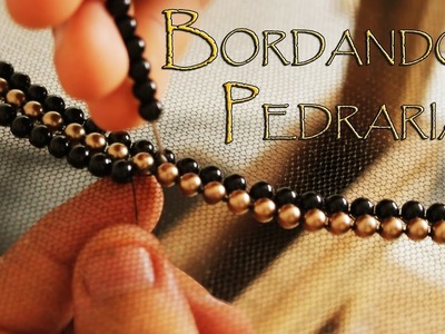 COMO BORDAR PEDRARIAS - Embroidery Needles