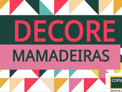 MAMADEIRAS DECORADAS | Cha-de-bebê | Ideias para chá-de-fraldas - DIY