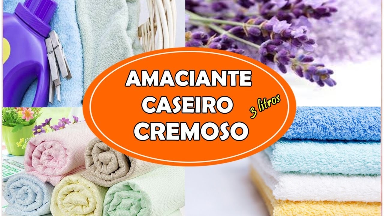 AMACIANTE CASEIRO CREMOSO - RENDE 3 LITROS OU MAIS