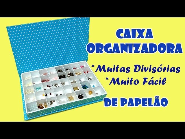 Caixa Organizadora com Muitas Divisórias Muito Fácil (ARTESANATO, DIY, RECICLAGEM)