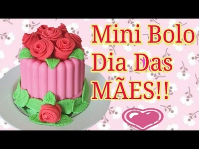 Mini Bolo Bombom Dia Das Mães!!!