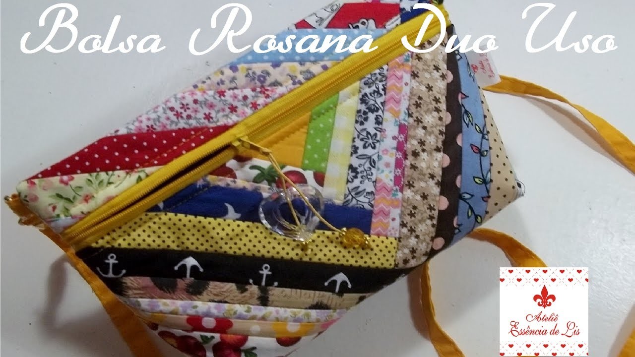 PAP - Bolsa Rosana Duo Uso (com retalhos) - Mão e transversal - Ateliê Essência de Lis