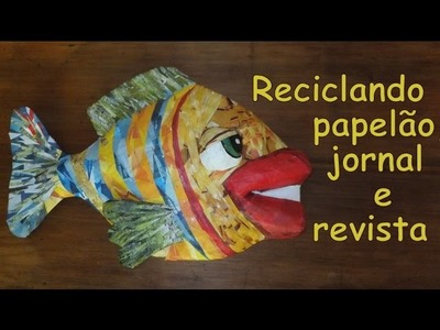 Peixe para decoração de parede reciclando papelão, jornal e revista MOSAICO DE PAPEL