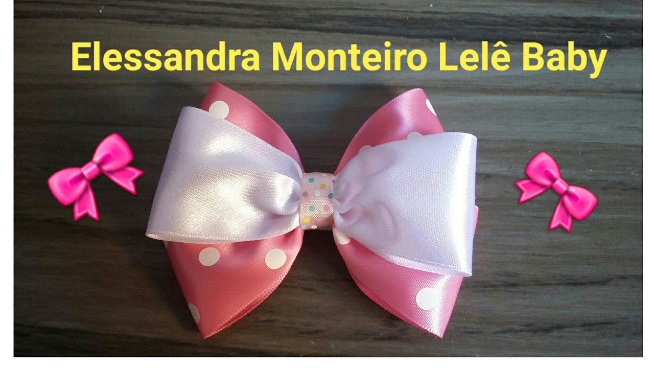 DIY:Laço Triplo Simples????(Parte 1 laço Bailarina)|Elessandra Monteiro Lelê Baby V:20????????