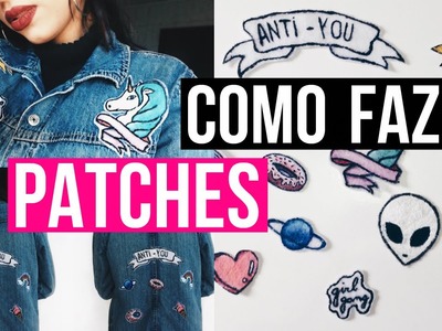 DIY | PATCHES SEM PAPEL TRANSFER
