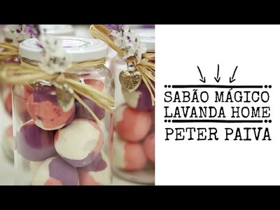 Sabão Mágico Lavanda Home - Peter Paiva
