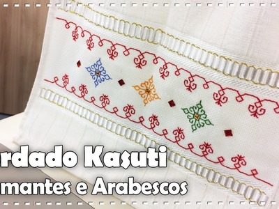 BORDADO KASUTI com Valquíria Campanelli - Programa Arte Brasil - 16.01.2017