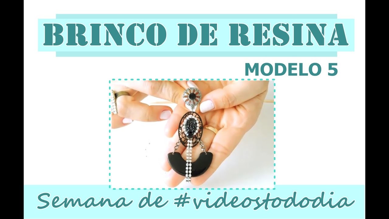Semana de #videostododia - #BrincodeResina Modelo 5   |   AnaGGabriela