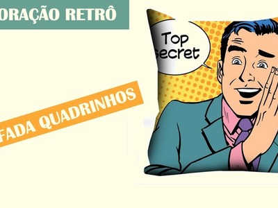 Decoração Retrô - Almofada Quadrinhos Top Secret - Almofada Retrô HQ - Perlar