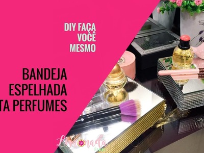 DIY: Bandeja Espelhada FÁCIL