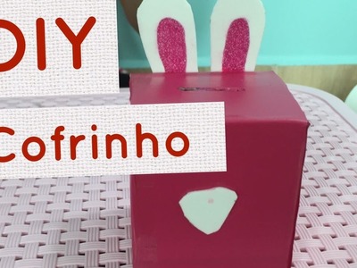 DIY- Cofrinho para Páscoa