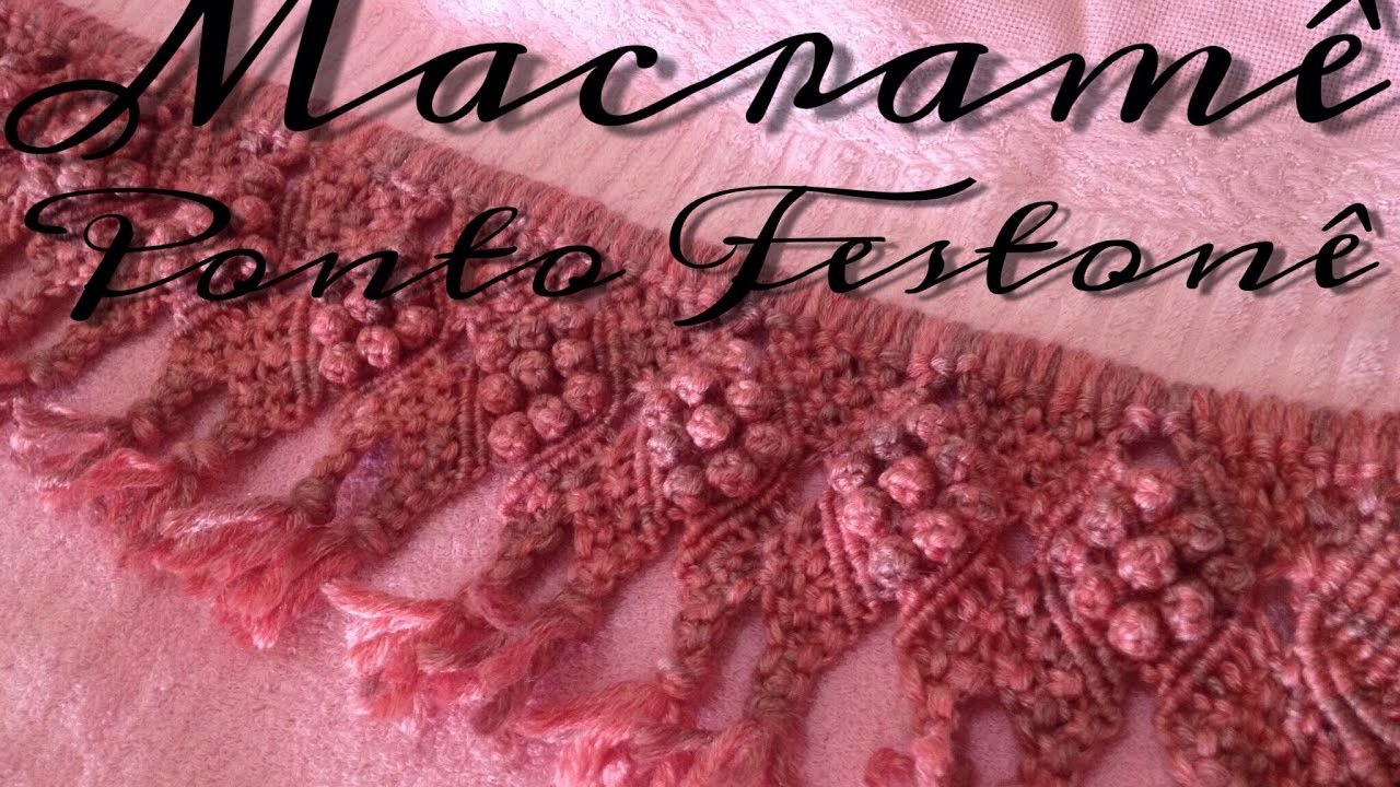 DIY - Macramê ponto Festonê