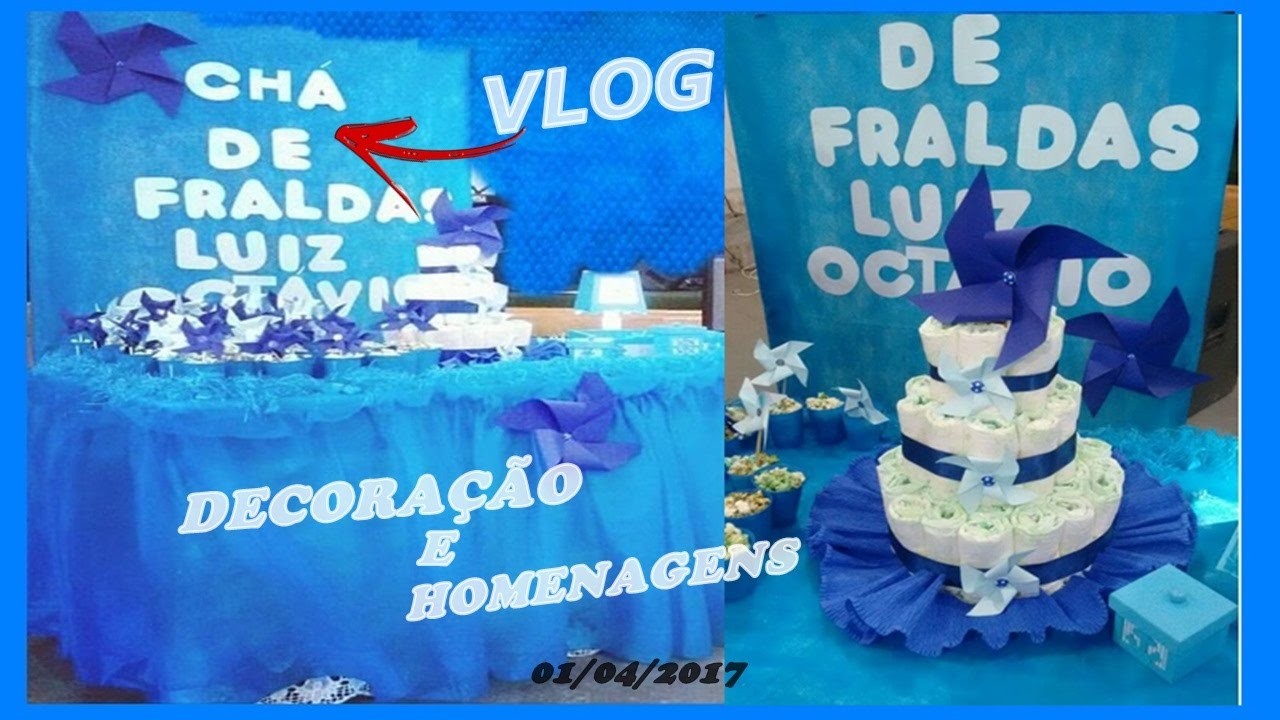 Vlog chá de fraldas Luiz Octávio  Decoração e homenagens