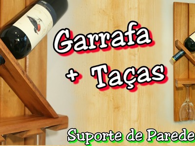 Adega de Parede - Suporte de Garrafa & Taças de Vinho