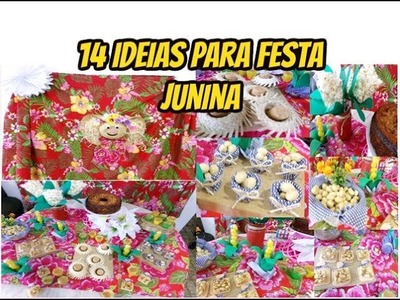 14 ideias de decoração para festa Junina .