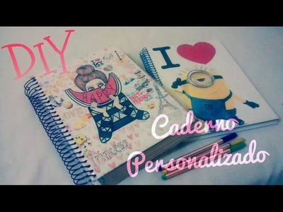 DIY.Faça você mesmo - Caderno personalizados usando petches | Volta ás aulas 2016