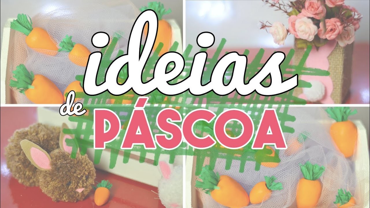 DIY Páscoa : 4 IDEIAS Incríveis - Coelho de Pompom, Cenouras de Biscuit , etc