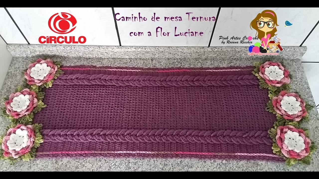 ????# Caminho de mesa Ternura com a Flor Luciane - Pink Artes Croche by Rosana Recchia