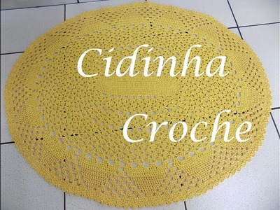 Cidinha Croche :  Tapete Oval Em Croche Modelo 1 Passo A Passo Parte 2.3