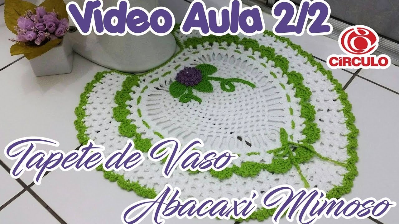Tapete de Vaso Abacaxi Mimoso 2.2