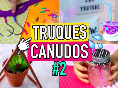 TRUQUES E DIY'S COM CANUDO DO PINTEREST ft. Bruna Tv