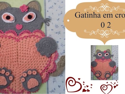 Aprenda Maneira Fácil de Conseguir fazer Gatinha com Coração em Crochê - 02 - Cristina Coelho Alves