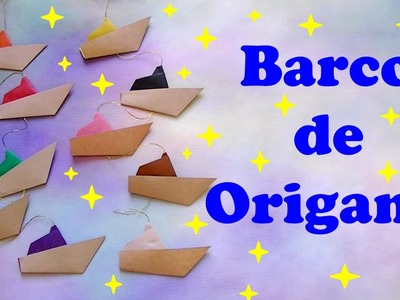BARCO DE ORIGAMI -  LANCHA OU IATE DE DOBRADURA