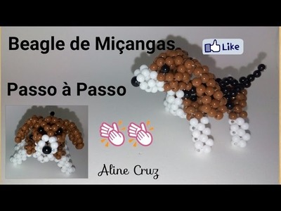 Cachorro Beagle de Miçangas- Passo á Passo- PARTE 1.2 HD